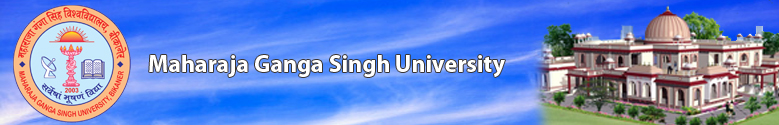Maharaja Ganga Singh University Bikaner (Maharaja Ganga Singh) 2023 - Exam Notifications, Exam Dates, Course, Questions & Answers, Preparation Material