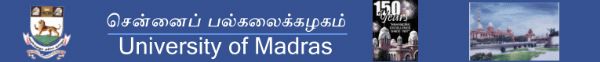 University of Madras (University of Madras) 2024 - Exam Notifications, Exam Dates, Course, Questions & Answers, Preparation Material